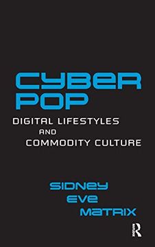 portada Cyberpop: Digital Lifestyles and Commodity Culture (en Inglés)