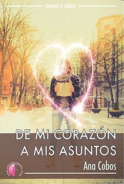 De mi corazón a mis asuntos