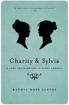 portada Charity and Sylvia: A Same-Sex Marriage in Early America (in English)