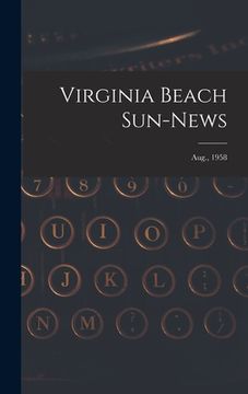 portada Virginia Beach Sun-news; Aug., 1958 (en Inglés)