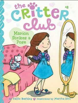 portada Marion Strikes a Pose (The Critter Club) (en Inglés)