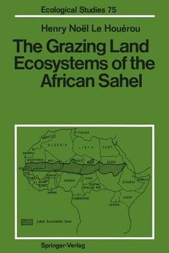 portada the grazing land ecosystems of the african sahel (en Inglés)