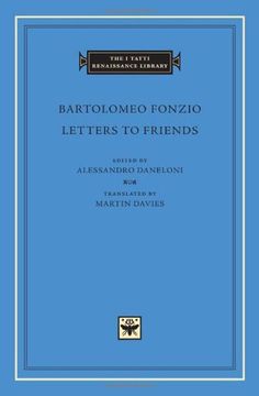 portada Letters to Friends (The i Tatti Renaissance Library) (en Inglés)