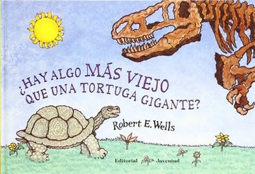 portada Hay Algo Mas Viejo Que Una Tortuga Gigante (in Spanish)