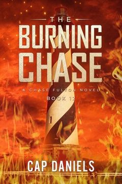 portada The Burning Chase: A Chase Fulton Novel (en Inglés)