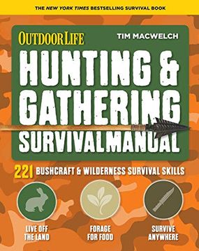 portada Hunting and Gathering Survival Manual: 221 Primitive and Wilderness Survival Skills (Outdoor Life) (en Inglés)