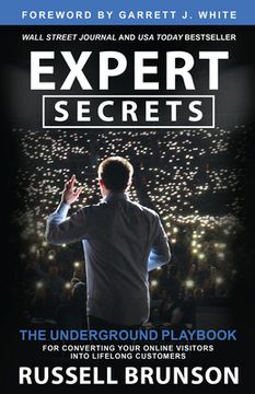 portada Expert Secrets: The Underground Playbook for Converting Your Online Visitors Into Lifelong Customers 