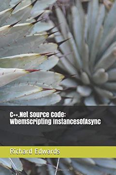 portada C++. Net Source Code: Wbemscripting Instancesofasync (en Inglés)