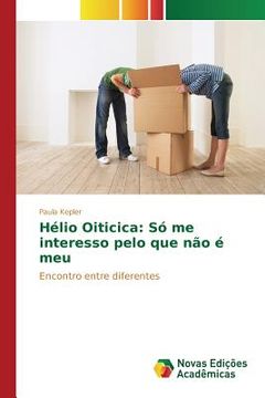 portada Hélio Oiticica: Só me interesso pelo que não é meu (in Portuguese)