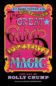 portada Great Crump Presents his Magic art of Rolly Crump (Baby Tattoo Carnival of Astounding Art) (en Inglés)