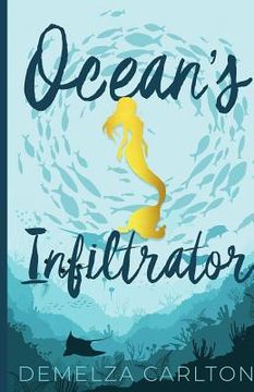 portada Ocean's Infiltrator (en Inglés)