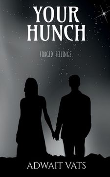 portada Your Hunch: Forged feelings
