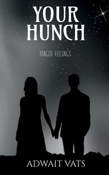 portada Your Hunch: Forged feelings (en Inglés)