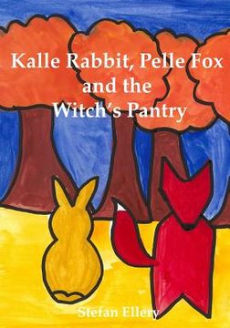 portada Kalle Rabbit, Pelle Fox and the Witch's Pantry (en Inglés)