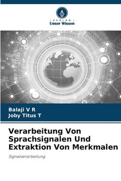 portada Verarbeitung Von Sprachsignalen Und Extraktion Von Merkmalen (in German)