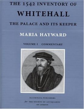 portada The 1542 Inventory of Whitehall: The Palace and its Keeper (in English)