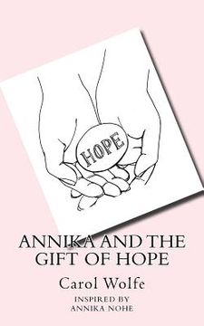 portada Annika and the Gift of Hope (in English)