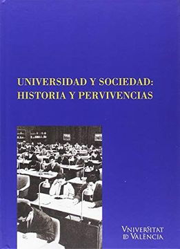 portada Universidad y Sociedad: Historia y Pervivencias