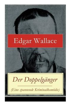 portada Der Doppelgänger (Eine spannende Kriminalkomödie) (en Alemán)