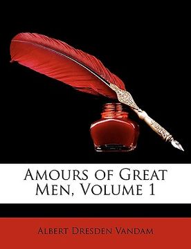 portada amours of great men, volume 1 (en Inglés)