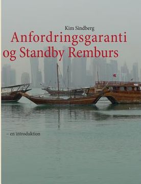 portada Anfordringsgaranti og Standby Remburs: - en introduktion (en Danés)