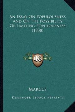 portada an essay on populousness and on the possibility of limiting populousness (1838) (in English)
