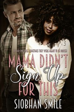 portada Mama Didn't Sign Up for This (en Inglés)