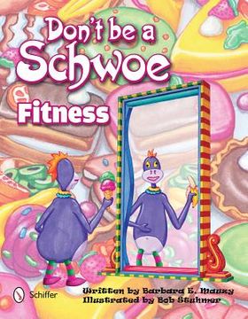 portada don't be a schwoe: fitness (en Inglés)