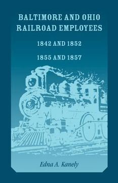 portada baltimore and ohio railroad employees 1842 and 1852, 1855 and 1857 (en Inglés)
