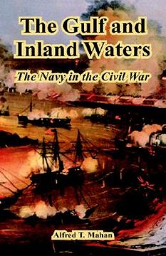portada the gulf and inland waters: the navy in the civil war (en Inglés)
