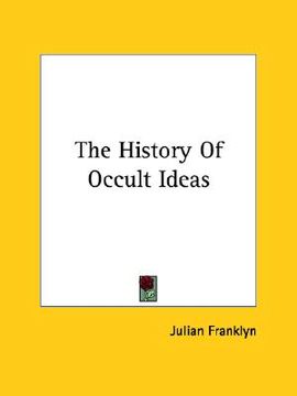 portada the history of occult ideas (en Inglés)