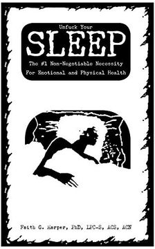 portada Unfuck Your Sleep: The #1 Non-Negotiable Necessity for Emotional and Physical Health (5-Minute Therapy) 