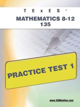 portada Texes Mathematics 8-12 135 Practice Test 1 (en Inglés)