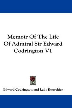portada memoir of the life of admiral sir edward codrington v1 (en Inglés)