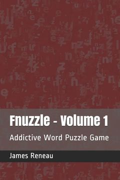 portada Fnuzzle - Volume 1: Addictive Word Puzzle Game (en Inglés)