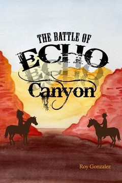 portada The Battle of Echo Canyon