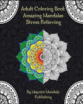 portada Adult Coloring Book Amazing Mandalas Stress Relieving: Coloring book for relaxation, Meditation and Hapiness (en Inglés)