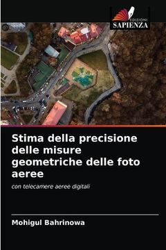 portada Stima della precisione delle misure geometriche delle foto aeree (in Italian)