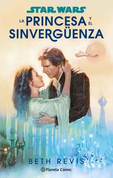 portada Star Wars. La Princesa y el Sinverguenza (Novela) (in Spanish)