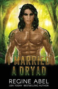 portada I Married A Dryad (in English)