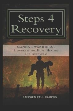 portada Steps 4 Recovery: You can Heal and Recovery From The Demons of War (en Inglés)