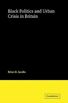 portada Black Politics and Urban Crisis in Britain (in English)