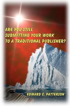 portada are you still submitting your work to a traditional publisher?