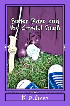 portada sister rose and the crystal skull (en Inglés)