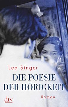 portada Die Poesie der Hörigkeit: Roman (in German)