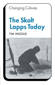 portada The Skolt Lapps Today (Changing Culture Series) (in English)
