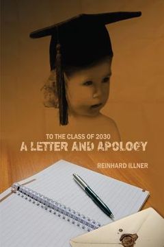 portada To the Class of 2030: A Letter and Apology (en Inglés)