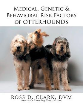 portada Medical, Genetic & Behavioral Risk Factors of Otterhounds (in English)