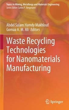 portada Waste Recycling Technologies for Nanomaterials Manufacturing (en Inglés)
