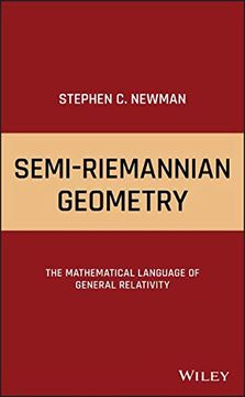 portada Semi-Riemannian Geometry: The Mathematical Language of General Relativity (en Inglés)